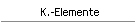 K.-Elemente